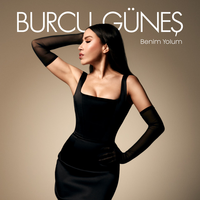 Burcu Güneş  - Benim Yolum