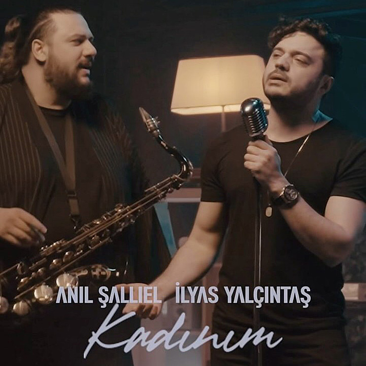 Ilyas Yalcintas  - Kadınım (Ft Anıl Şallıel)