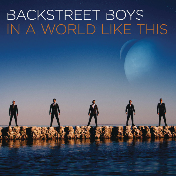 Backstreet Boys - In a World Like This