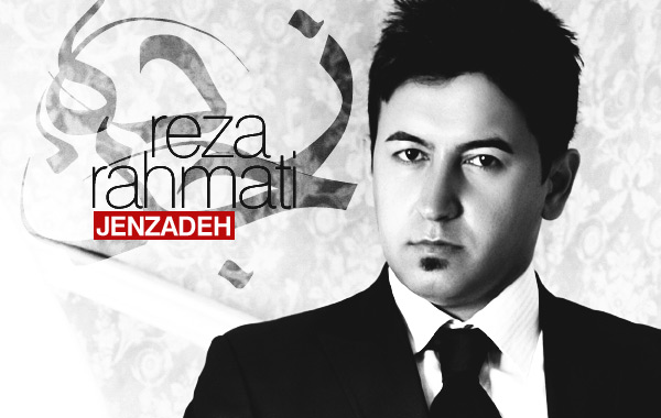 Reza Rahmati – Jen Zadeh