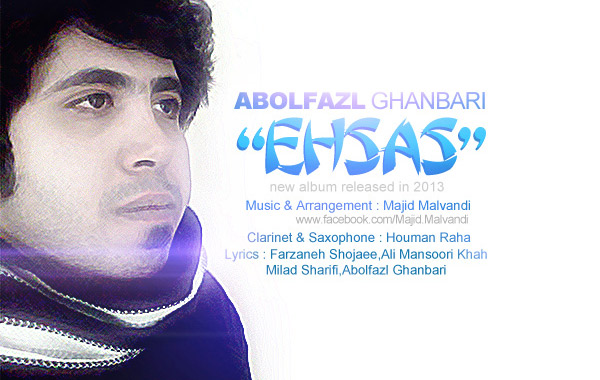 Abolfazl Ghanbari – Ehsas