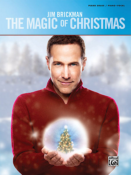 Jim Brickman – The Magic Of Christmas