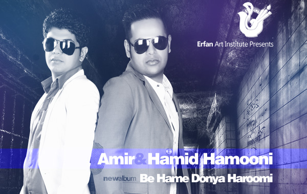 Amir And Hamid Hamooni – Be Hame Donya Haroomi