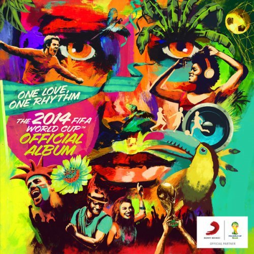 Various Artists – One Love One Rhythm The Official 2014 Fifa World Cup Song