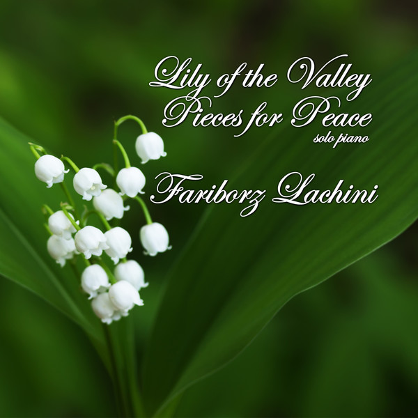 Fariborz Lachini – Lily Of The Valley