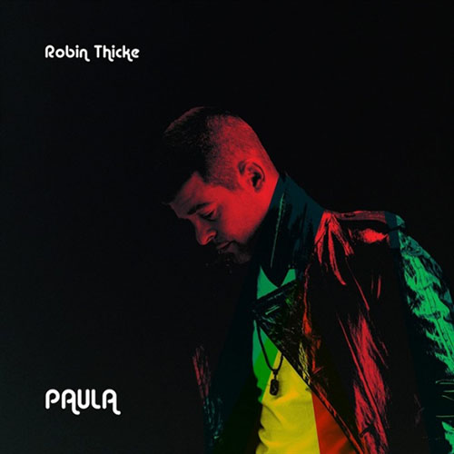 Robin Thicke – Paula