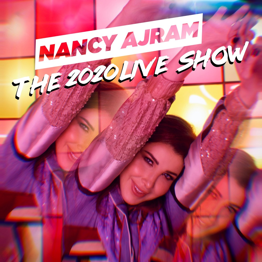 Nancy Ajram – The 2020 Live Show
