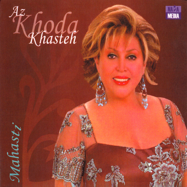 Mahasti – Az Khoda Khasteh