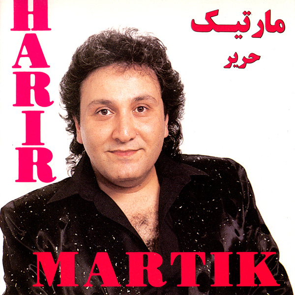 Martik – Harir