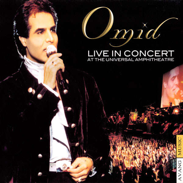 Omid – Live In Concert (at the Universal Amphitheatre)