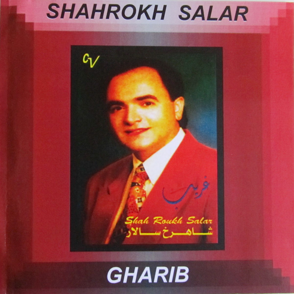 Shahrokh Salar – Gharib
