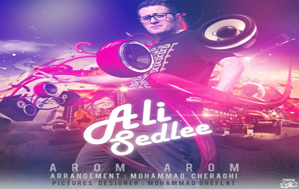 Ali Sedlee – Aroom Aroom