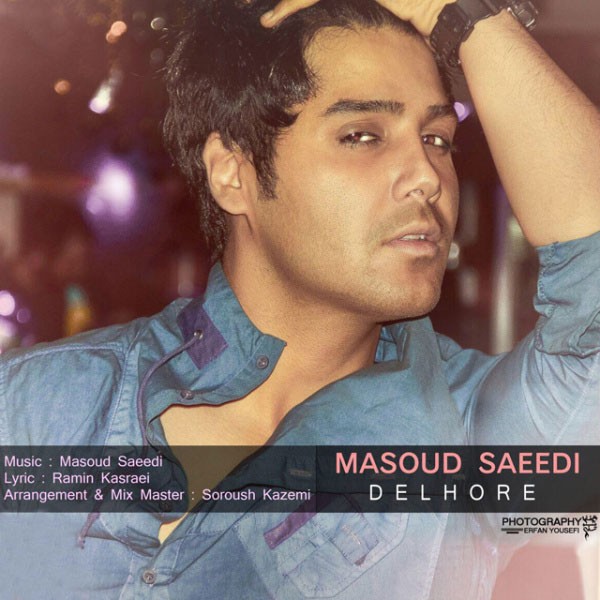 Masoud Saeedi – Delhore