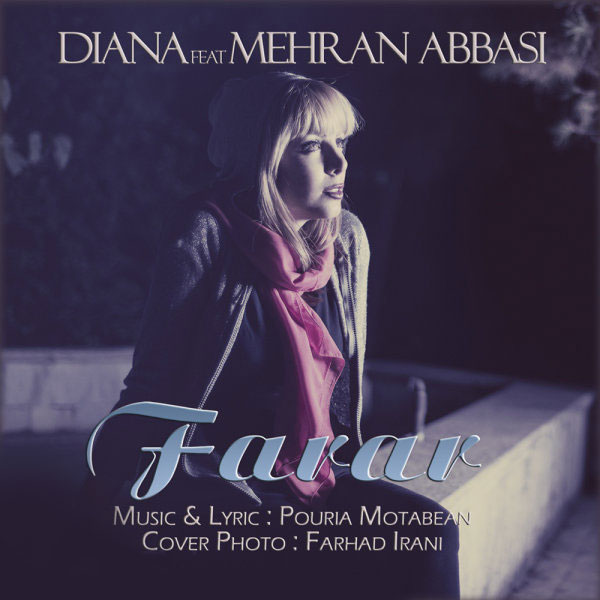 Diana – Farar (Ft Mehran Abbasi)