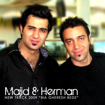Majid & Herman – Bia Gheresh Bede