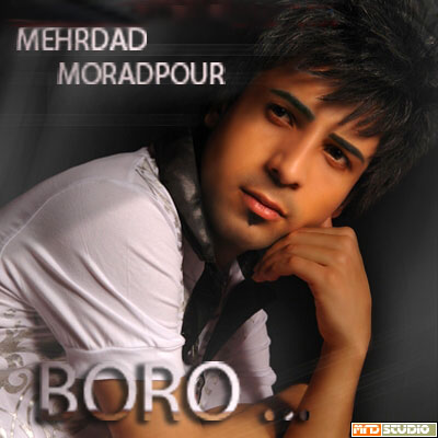 Mehrdad Moradpour – Boro
