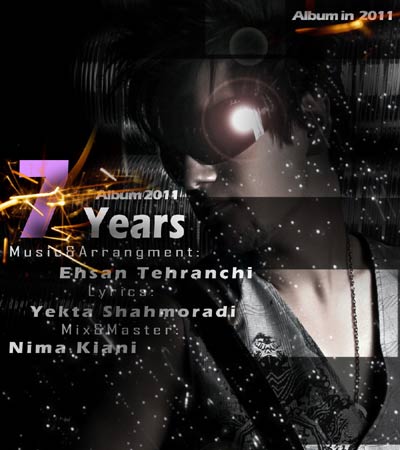 Ehsan Tehranchi – 7 Years Demo Album