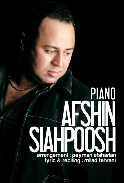 Afshin SiahPoosh – Piano