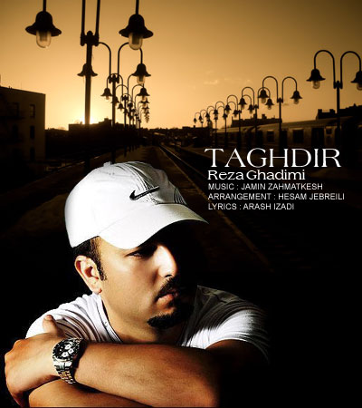 Reza Ghadimi – Taghdir