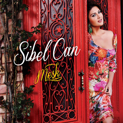 Sibel Can – Mesk