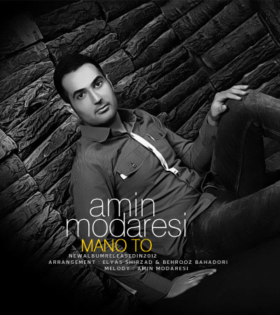 Amin Modaresi – Mano To