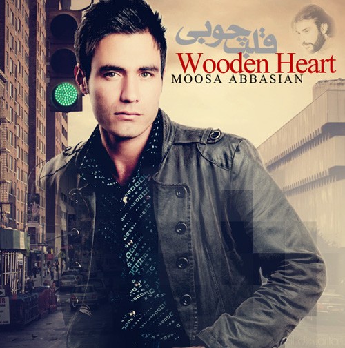 Moosa abbasian – Ghalbe Choobi