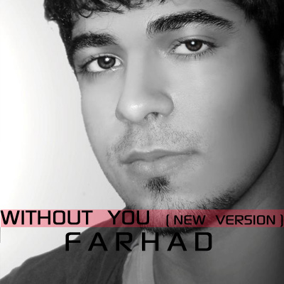 (FaRHad – Without You (New Version