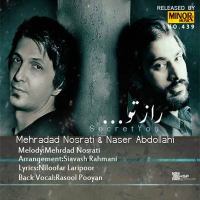 Mehrdad Nosrati & Naser Abdolahi – Raze To