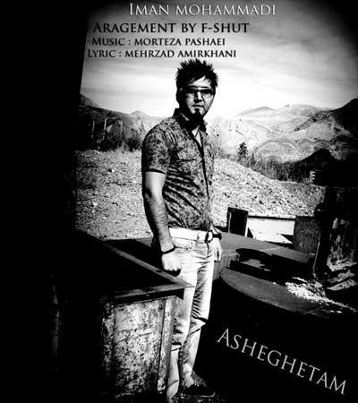 Iman Mohammadi – Asheghetam