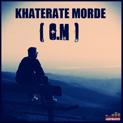 O.M – Khaterate Morde