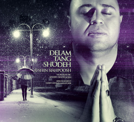 Afshin Siahpoosh – Delam Tang Shode