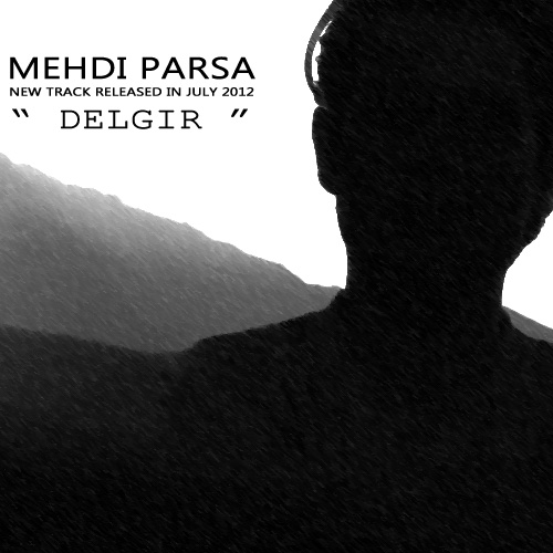 Mehdi Parsa – Delgir