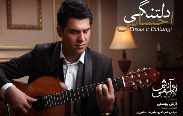 Arash Yousefi – Ehsase Deltangi