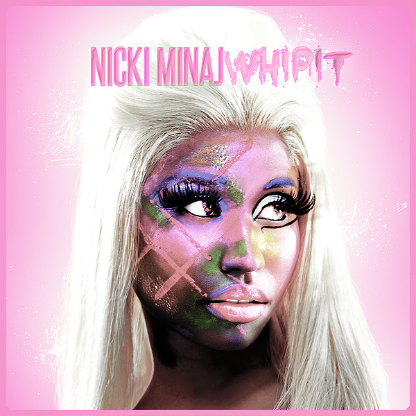 Nicki Minaj - Whip It 2013