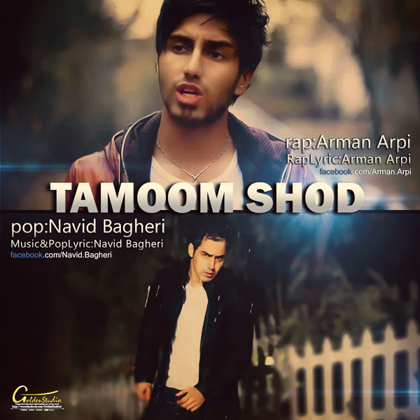 Navid Bagheri Ft Ft Arman Arpi – Tamoom Shod