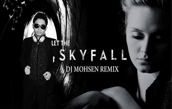 Dj Mohsen Remix – Skyfall