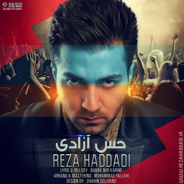 Reza Haddadi – Hese Azadi