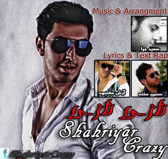 Shahriyar Crazy – Nazi Nazi