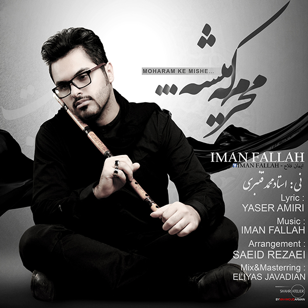 Iman Falah – Moharam Ke Mishe