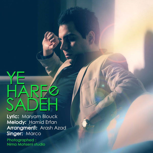 Marco – Ye Harfe Sadeh