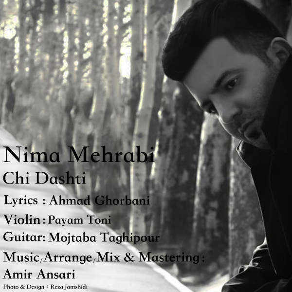 Nima Mehrabi – Chi Dashti