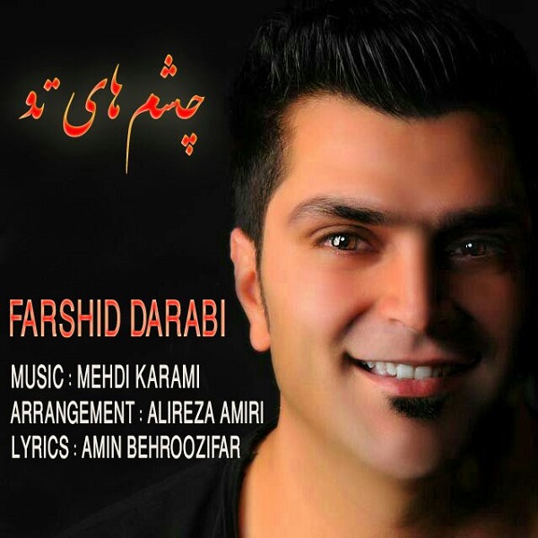 Farshid Darabi – Cheshm Haye To