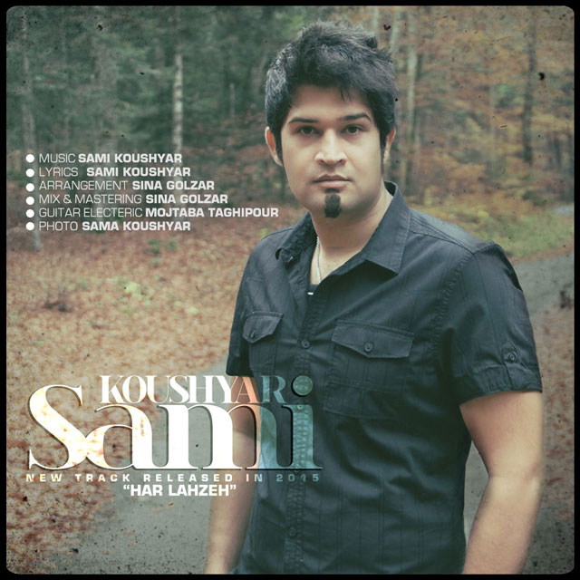 Sami Koushyar – Har lahze