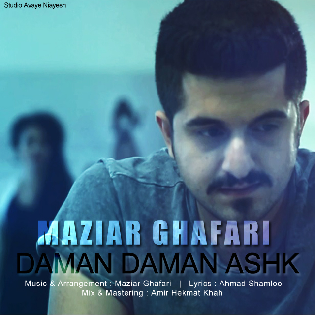 Maziar Ghafari – Daman Daman Ashk