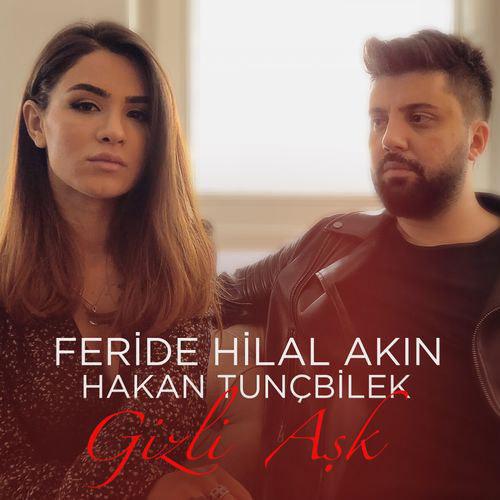 Feride Hilal Akin - Gizli Ask