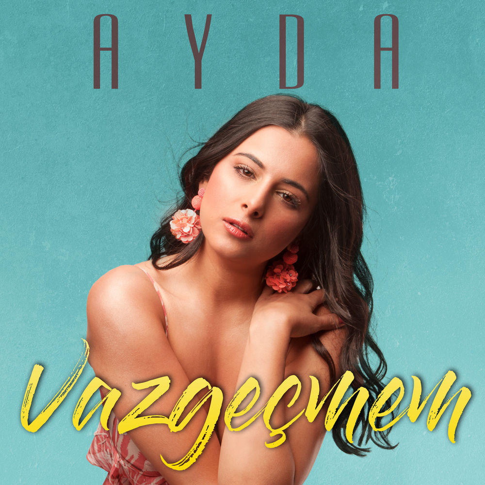 Ayda – Vazgecmem