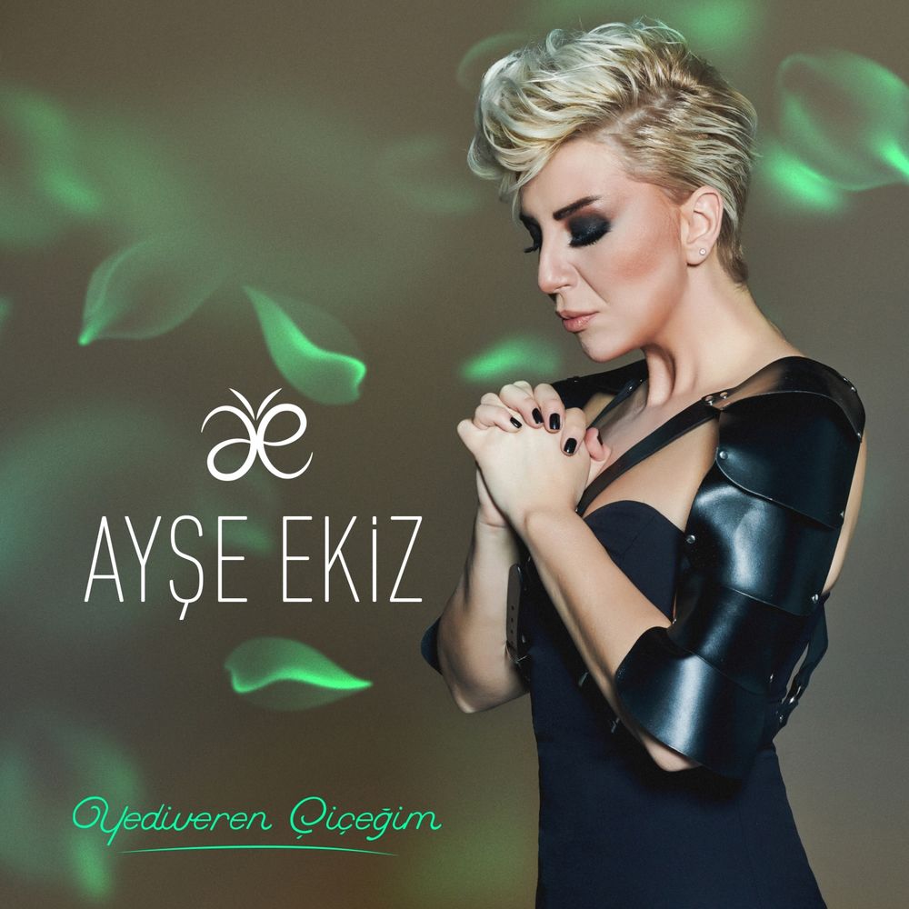 Ayse Ekiz - Yediveren Cicegim