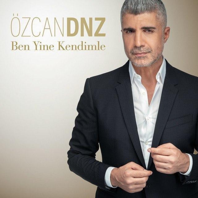 Ozcan Deniz  - Ben Yine Kendimle