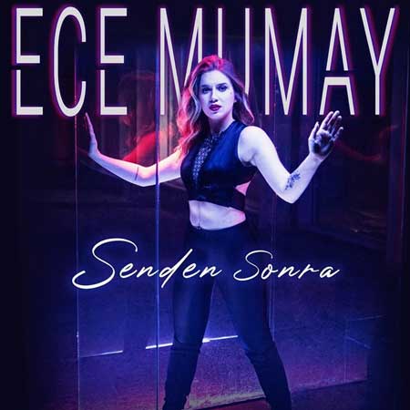 Ece Mumay - Senden Sonra