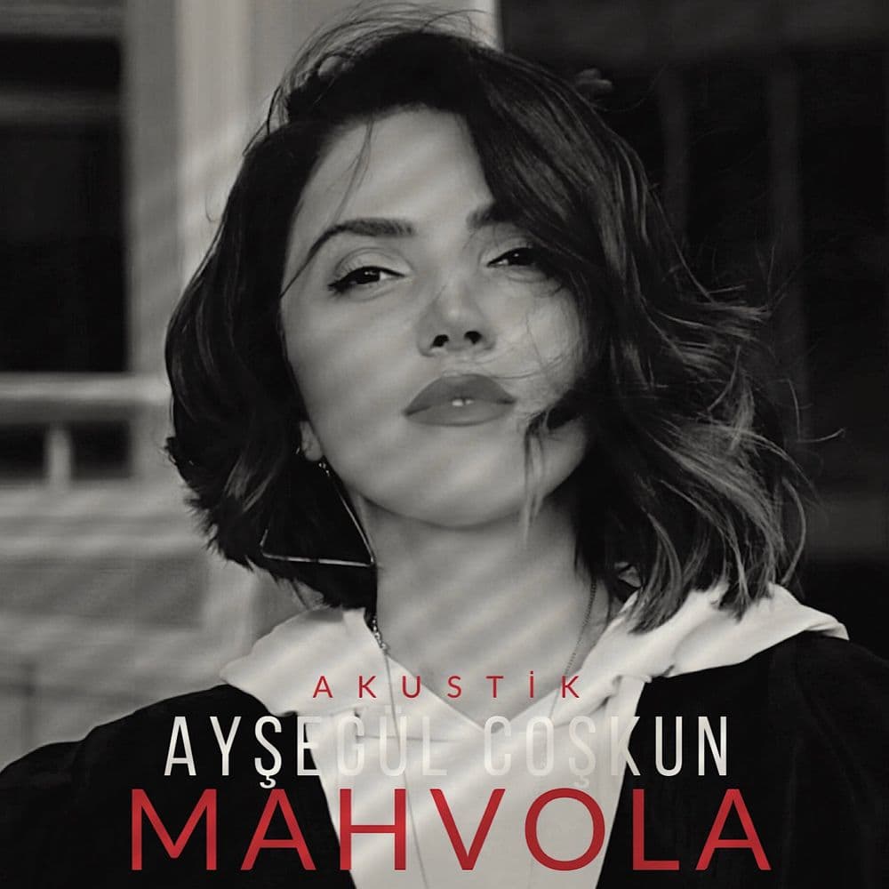 دانلود آهنگ Ayşegül Coşkun به نام MAHVOLA (Akustik)